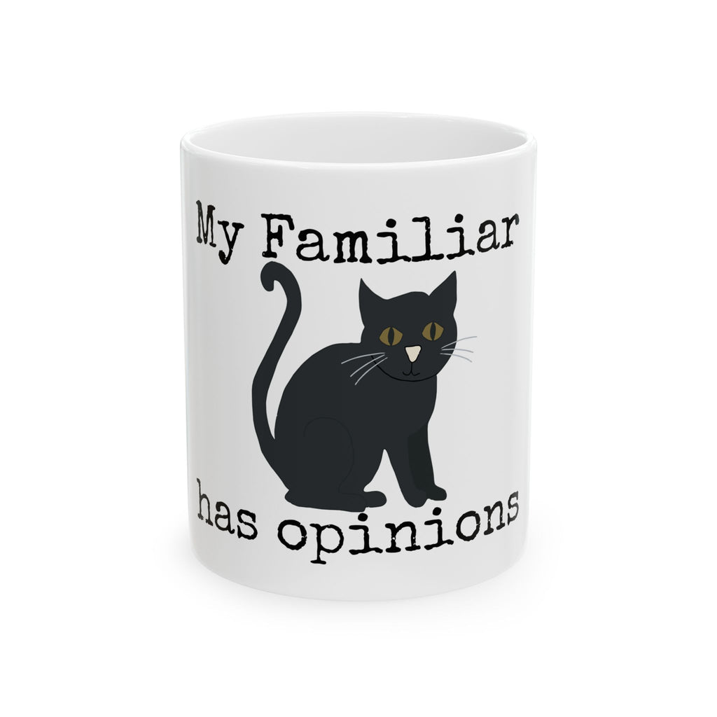 My Familiar Has Opinions Cat Coffee Mug