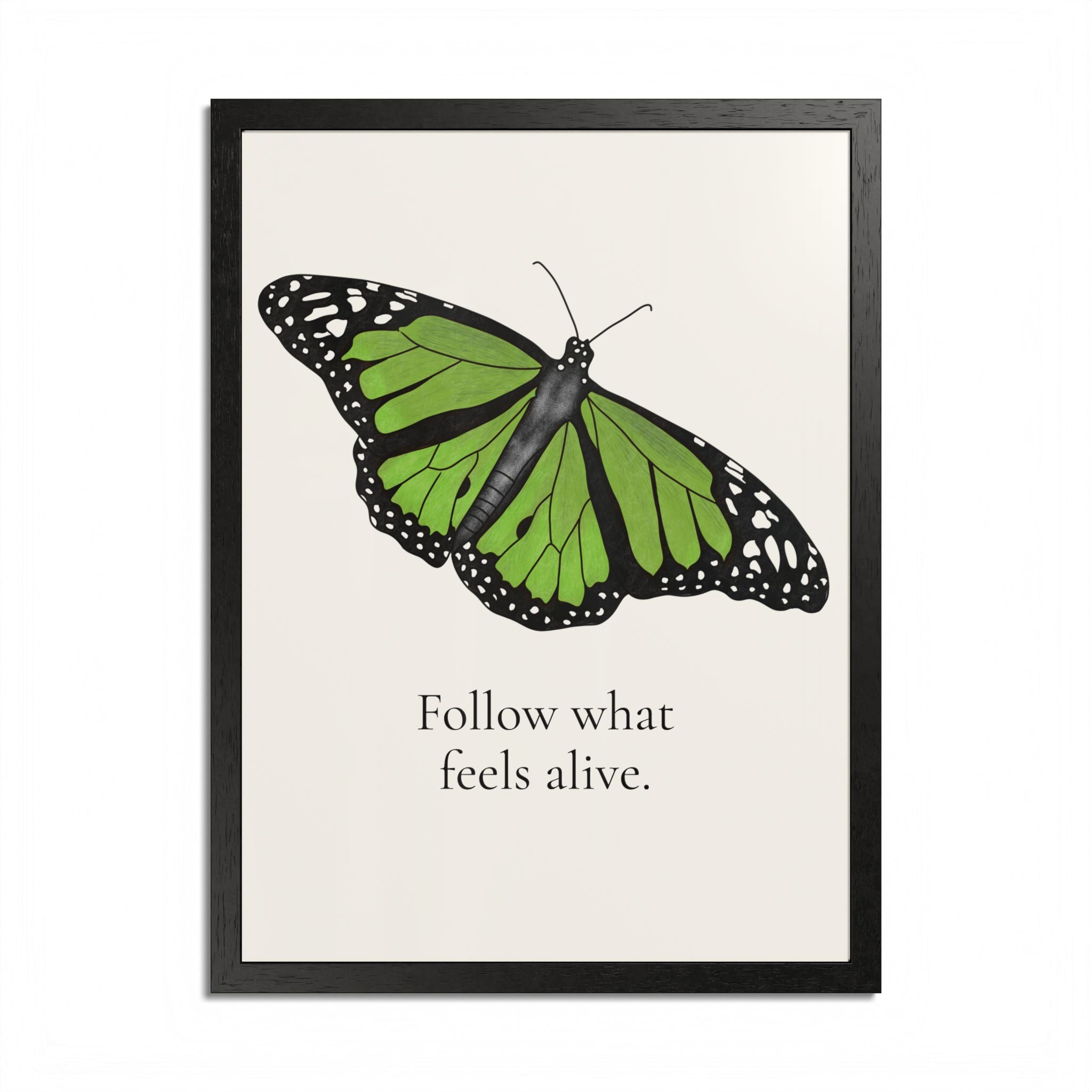 Follow What Feels Alive Monarch Butterfly Framed Poster