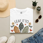 Leaf It To Science Botany Lover T-Shirt