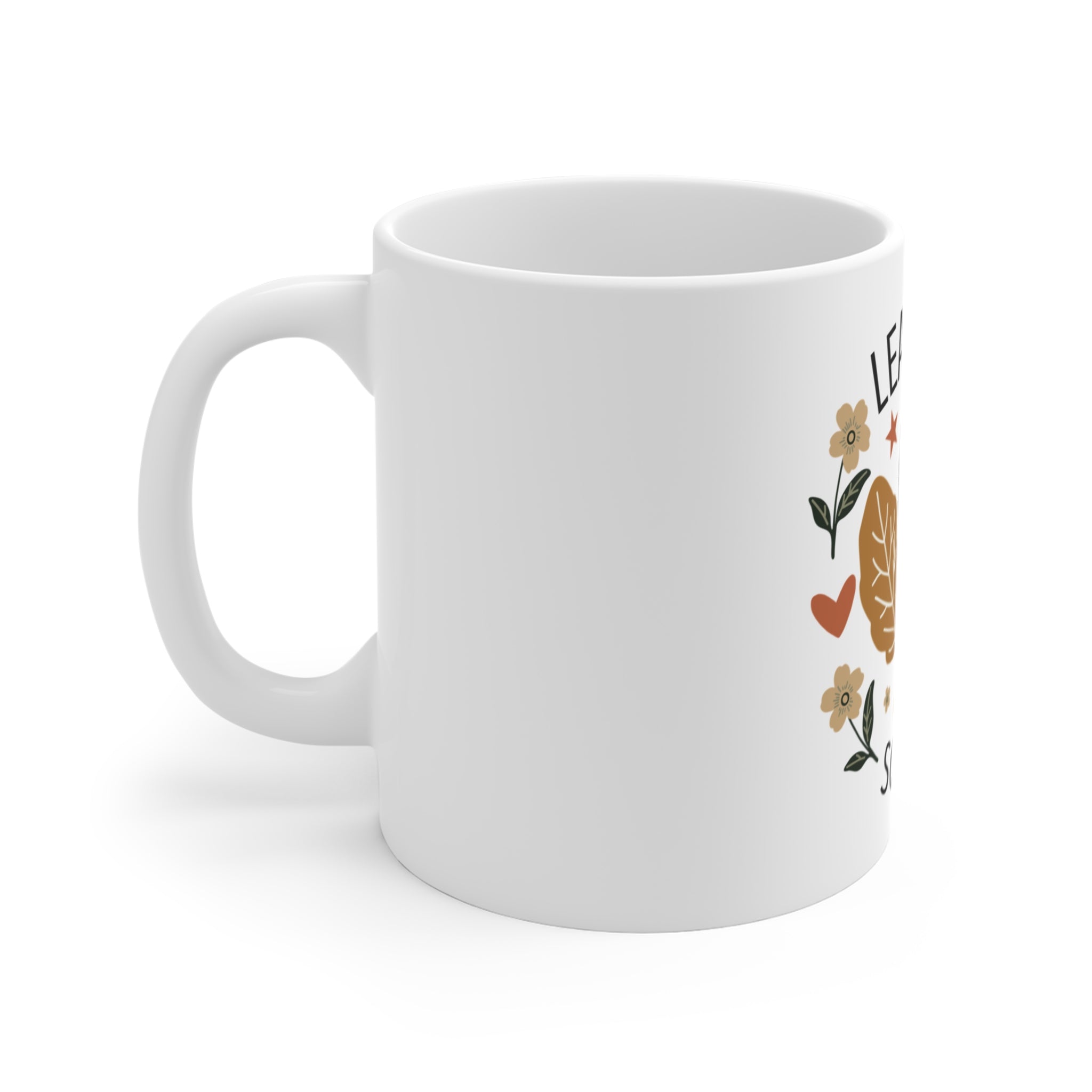 Leaf It to Science Inspirational Coffee Mug
