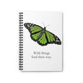 Wild Things Find Their Way Butterfly Spiral Notebook