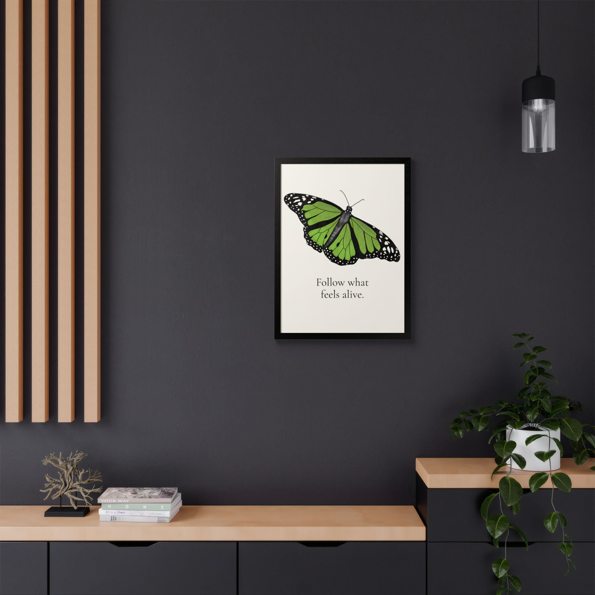 Follow What Feels Alive Monarch Butterfly Framed Poster