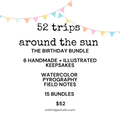 52 Trips Around the Sun Birthday Bundle