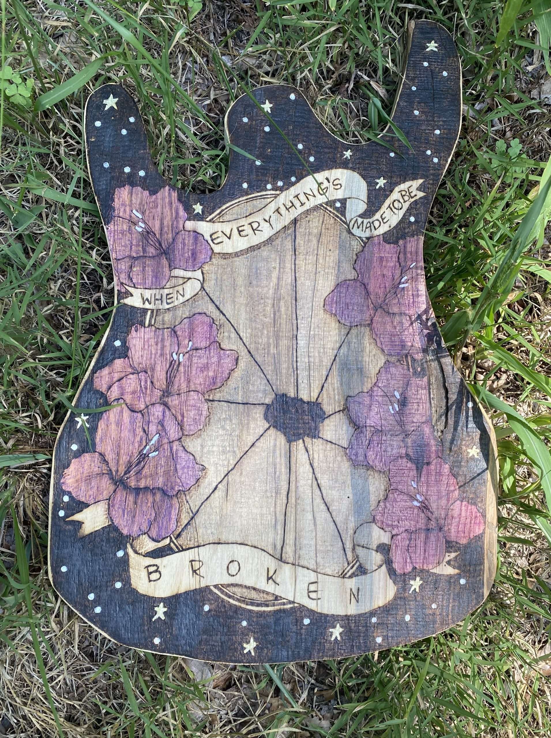 Everything’s Made to Be Broken Pyrography