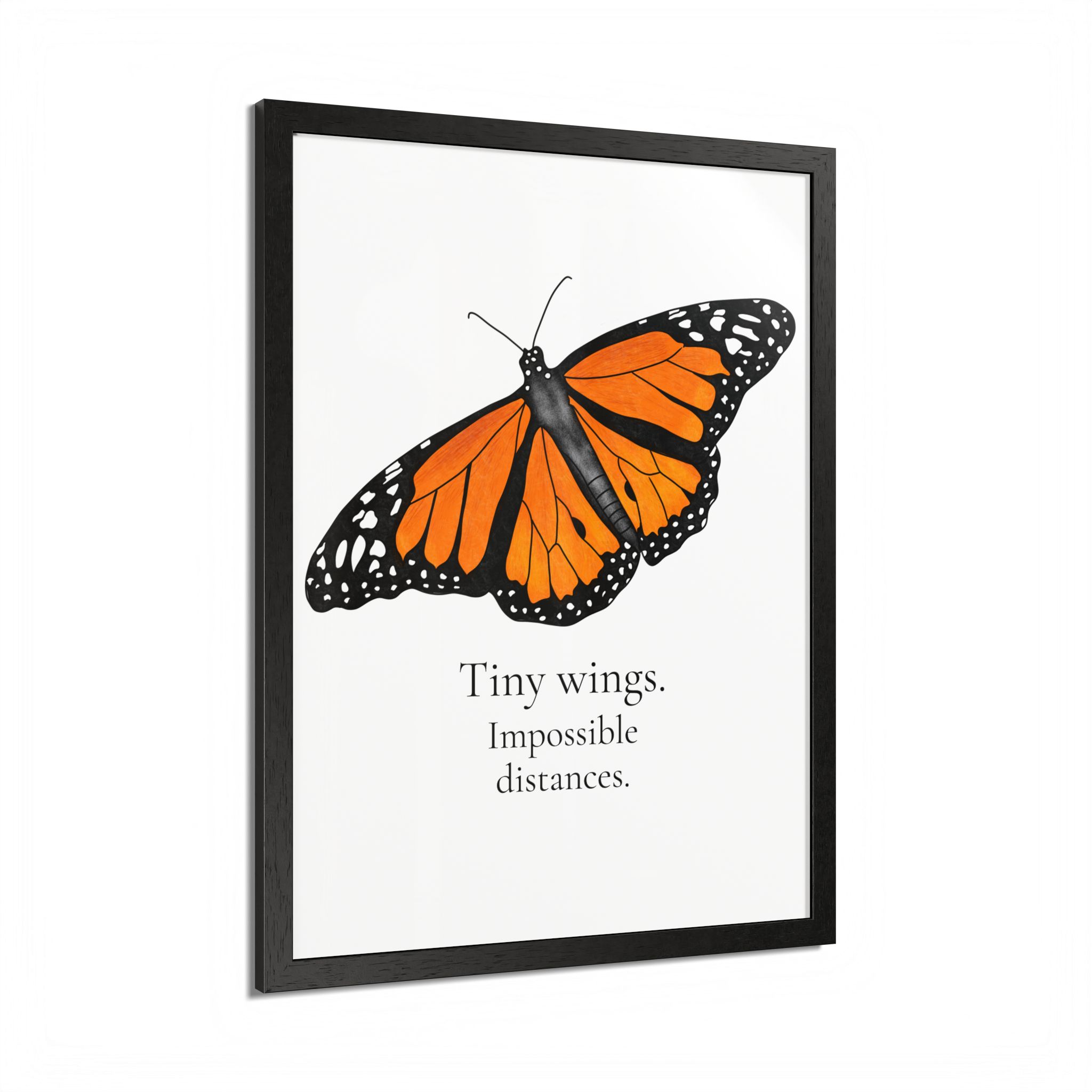 Monarch Butterfly Framed Poster - Tiny Wings. Impossible Distances. - Image 14
