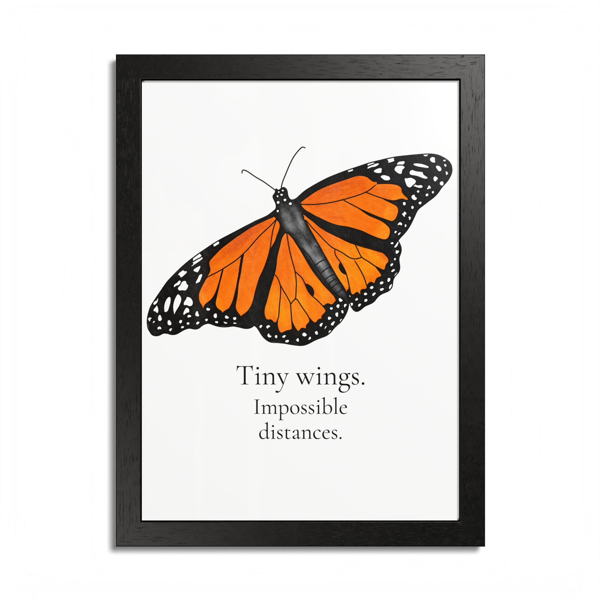 Monarch Butterfly Framed Poster - Tiny Wings. Impossible Distances. - Image 5
