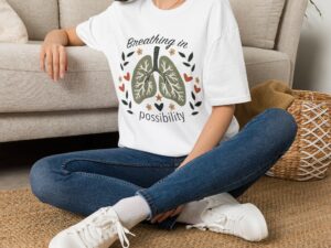 Breathing in Possibility Lung Transplant Awareness T-Shirt