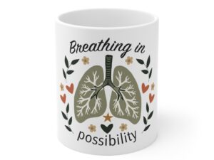 Breathing in Possibility Inspirational Lung Mug